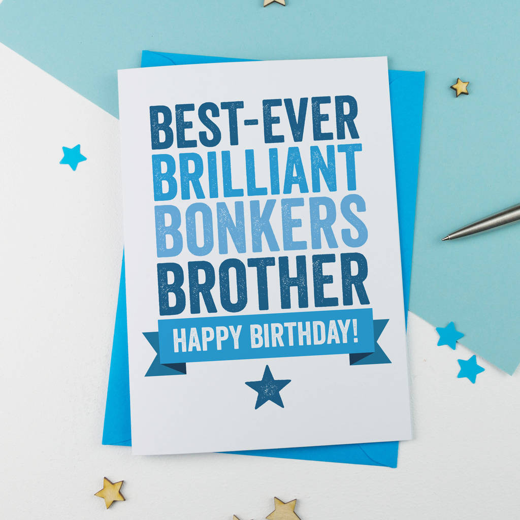 Birthday Cards For Brothers
 personalised birthday card for brother by a is for