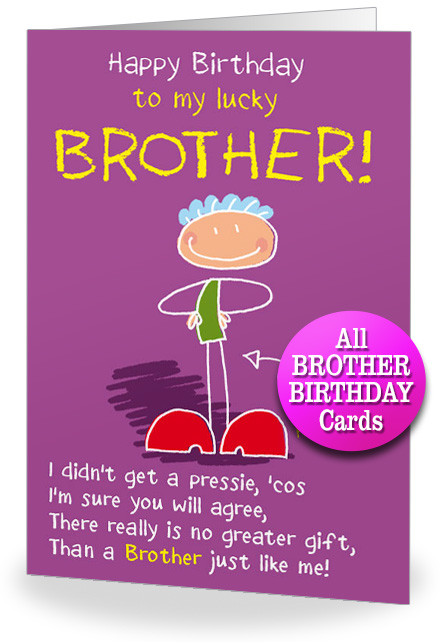 Birthday Cards For Brothers
 Card for Brother Birthday Cards for Brothers