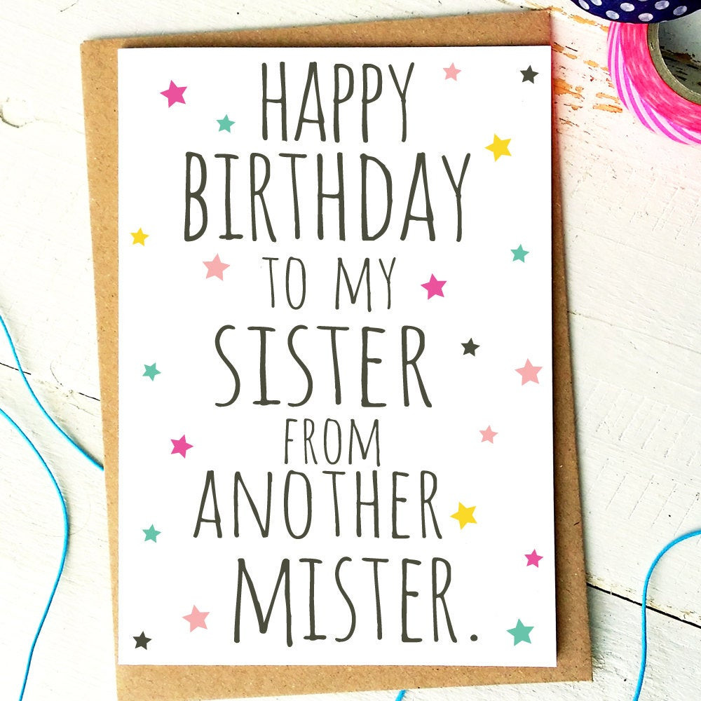 Birthday Cards For Sister Funny
 Best Friend Card Funny Birthday Card Sister From Another