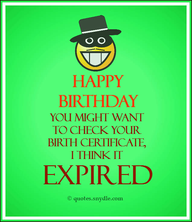 Birthday Funny Quotes
 Funny Birthday Quotes Quotes and Sayings