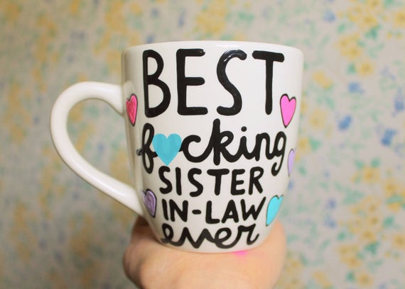Birthday Gift For Sister In Law
 best fcking sister in law mug 14oz t for sister by