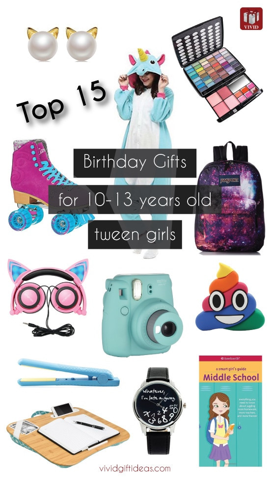Birthday Gift Ideas For Girlfriend Age 25
 Top 15 Birthday Gift Ideas for Tween Girls Vivid s Gift