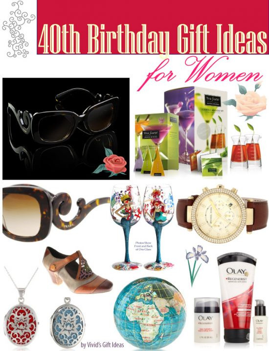 Birthday Gift Ideas For The Woman Who Has Everything
 40th Birthday Ideas 40th Birthday Gift Ideas For The