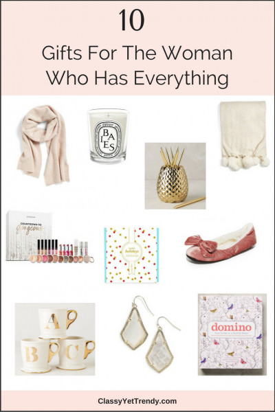 Birthday Gift Ideas For The Woman Who Has Everything
 Gift Guides Archives Classy Yet Trendy