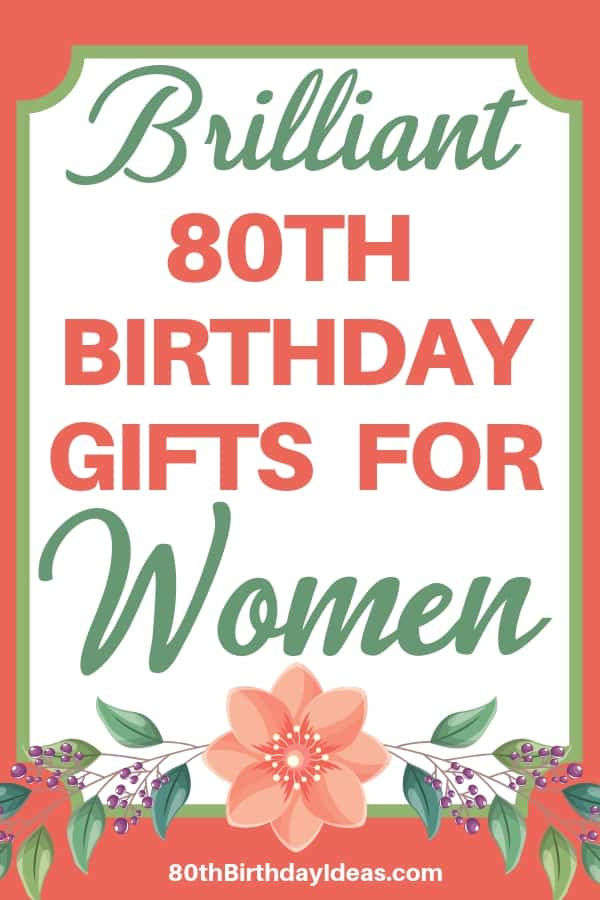 Birthday Gift Ideas For The Woman Who Has Everything
 80th Birthday Gifts for Women 25 Best Gift Ideas for 80