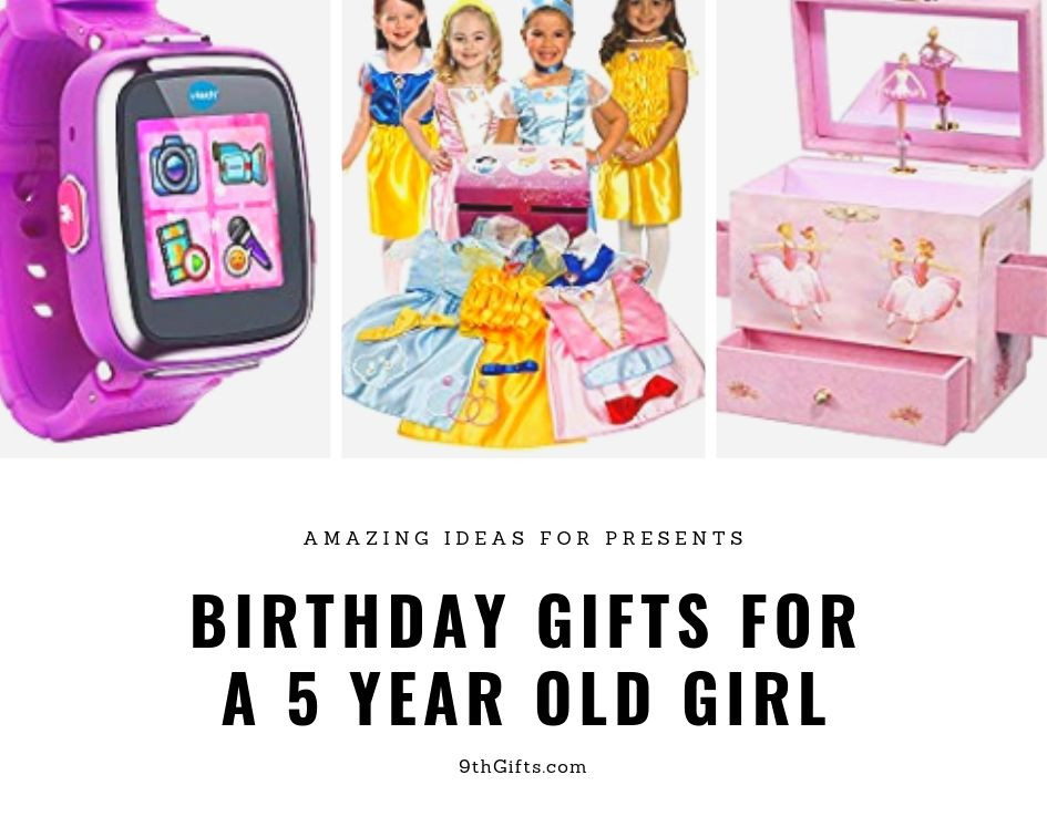 Birthday Gifts For 5 Year Old Girl
 Birthday Gifts For A 5 Year Old Girl