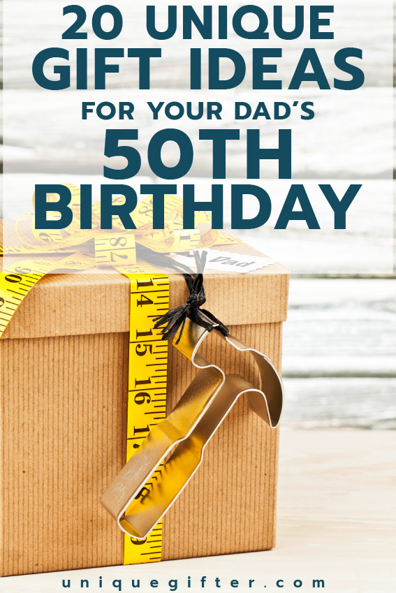 Birthday Gifts For Dad
 20 50th Birthday Gift Ideas for Your Dad Unique Gifter