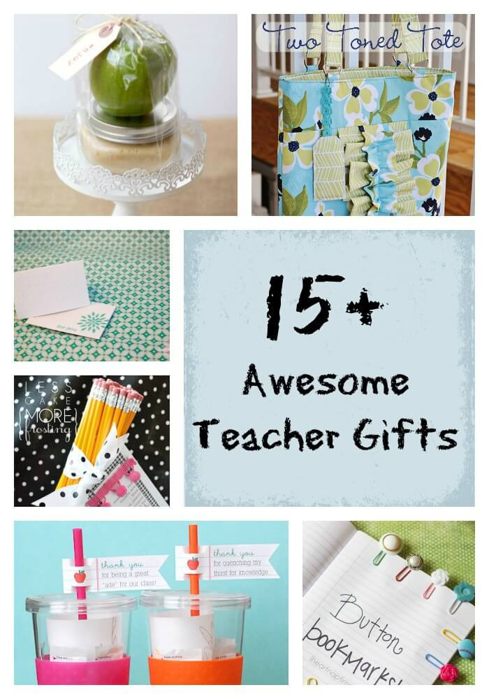 Birthday Gifts For Teachers
 15 Awesome Teacher Gift Ideas