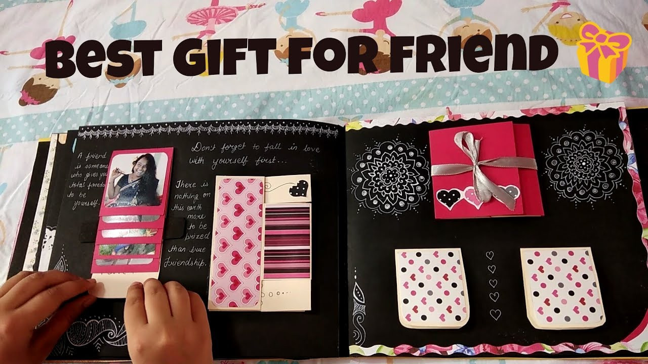Birthday Gifts For Your Best Friend
 Best t for best friend Craft Ideas