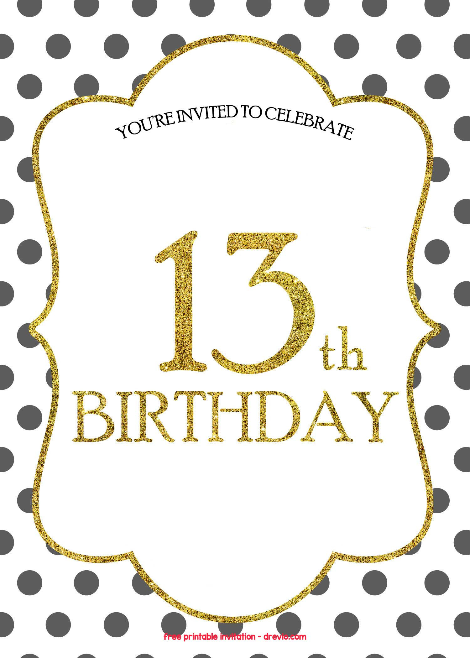 Birthday Invitation Template Free
 FREE 13th Birthday Invitations Templates – FREE PRINTABLE