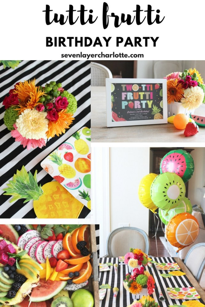 Birthday Party Ideas Charlotte Nc
 Tutti Frutti Girls Birthday Party SevenLayerCharlotte