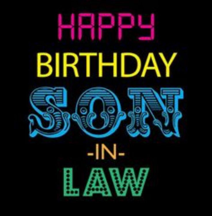Birthday Quotes For Son In Law
 91 best BIRTHDAY SON IN LAW images on Pinterest