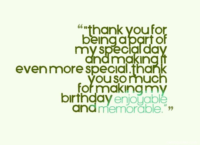 Birthday Thank You Quotes
 28 great Birthday Thank You Wishes and Messages with
