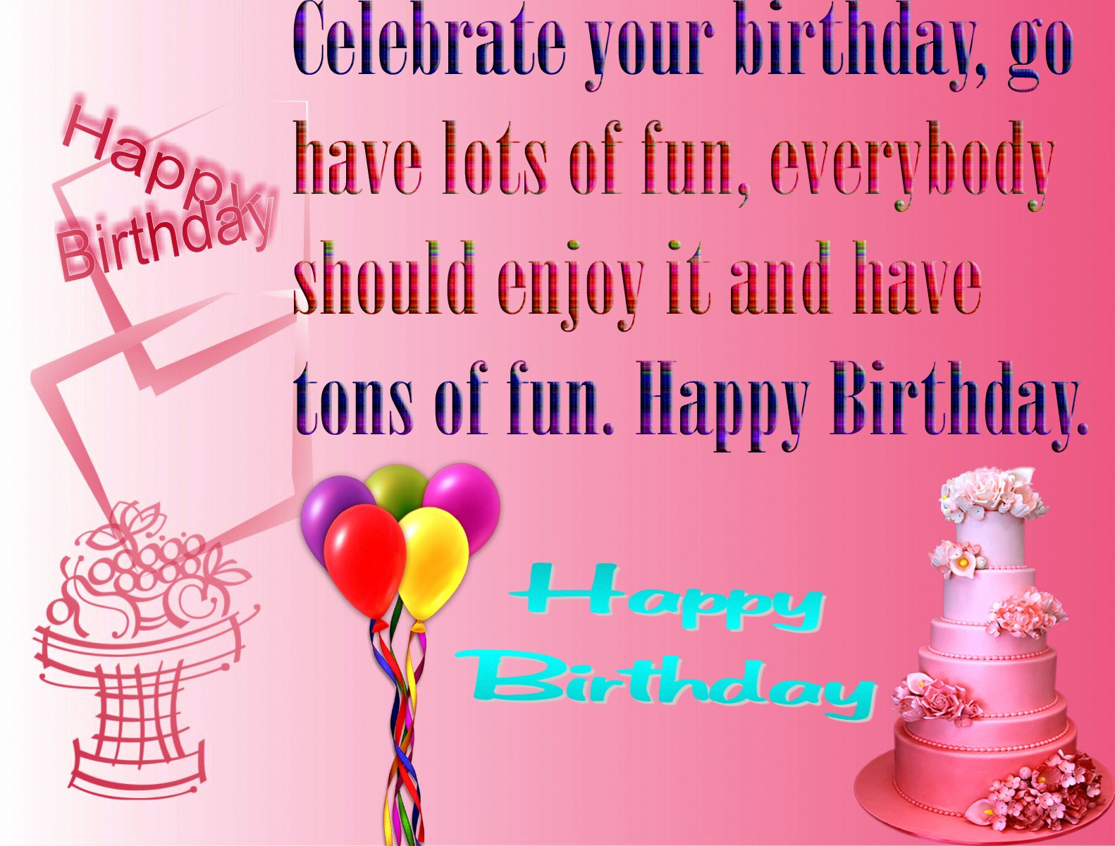 Birthday Wish Quote
 Wish you a happy Birthday Dear Ravi – IPS PR