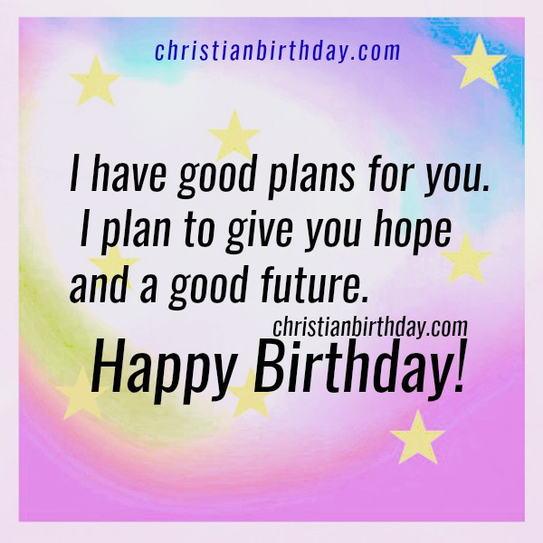 Birthday Wishes Bible Verses
 Christian Birthday Free Cards October 2016