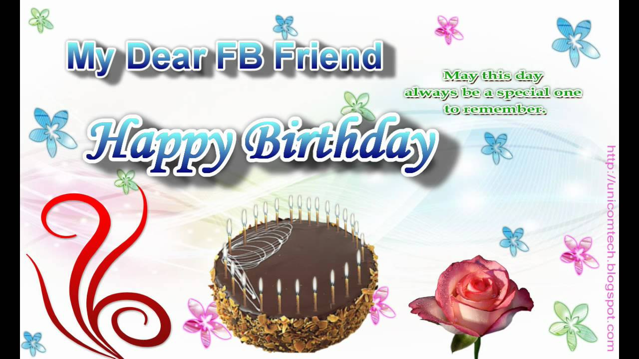 Birthday Wishes Facebook
 Birthday Greeting e Card to a FB Friend
