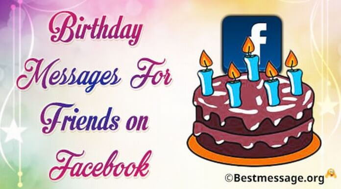 Birthday Wishes Facebook
 Birthday Text Messages for Friends on Cute