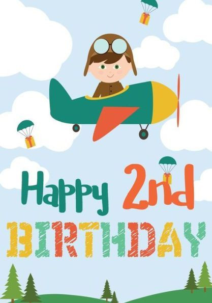 Birthday Wishes For 2 Year Old
 Happy 2nd Birthday Birthday Books For Boys Birthday