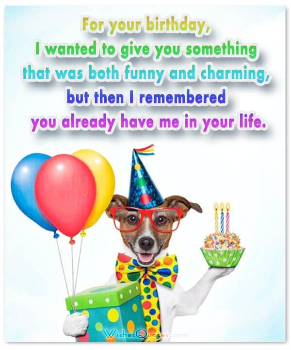Birthday Wishes For Friends Funny
 Funny Birthday Wishes for Friends and Ideas for Maximum