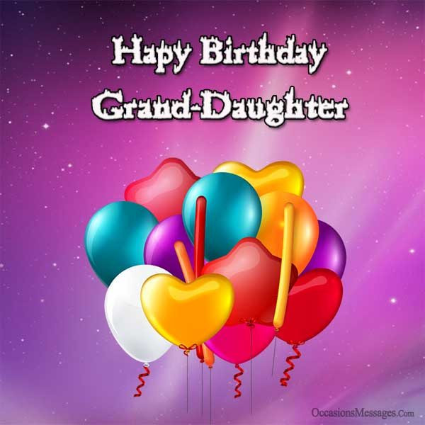Birthday Wishes For Granddaughter
 Birthday Wishes for Granddaughter Occasions Messages