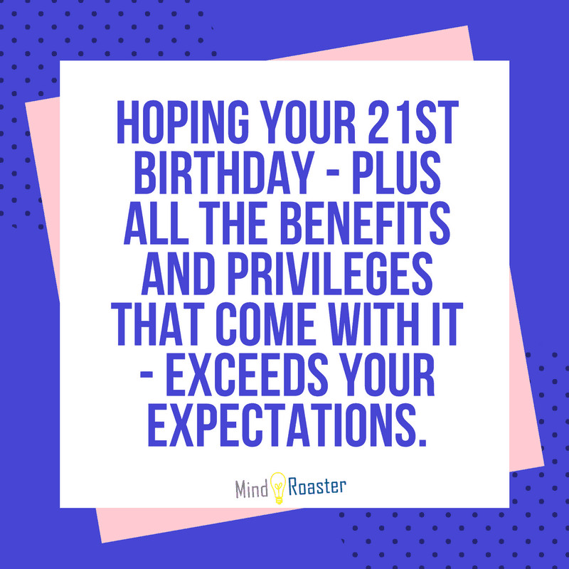 Birthday Wishes For Son Turning 21
 21st Birthday Wishes And Quotes