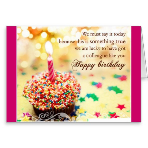 Birthday Wishes To Colleague
 Birthday Quotes For Colleagues QuotesGram