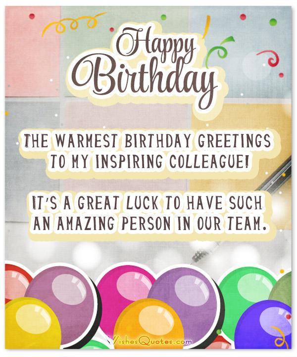 Birthday Wishes To Coworker
 33 Heartfelt Birthday Wishes For Colleagues – By WishesQuotes