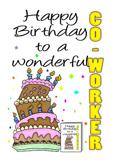 Birthday Wishes To Coworker
 Funny Co Worker Birthday Quotes QuotesGram