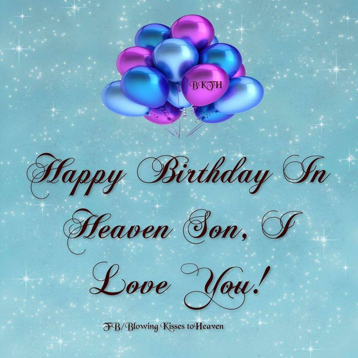 Birthday Wishes To Heaven
 Happy Birthday To My Son In Heaven Quotes QuotesGram