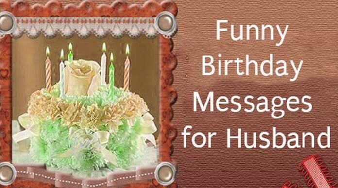 Birthday Wishes To Husband Funny
 Funny Birthday Quotes For Husband QuotesGram