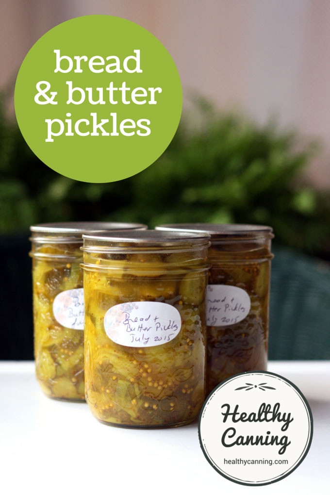 Bread And Butter Pickle Canning Recipe
 Bread and butter pickles Healthy Canning
