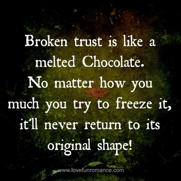 Broken Trust Quotes For Relationships
 Quotes About Broken Trust QuotesGram