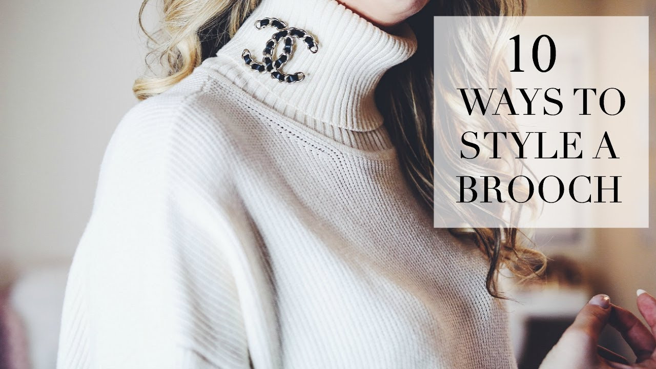 Brooches Style
 10 WAYS TO STYLE A CHANEL BROOCH $$ GIVEAWAY CLOSED