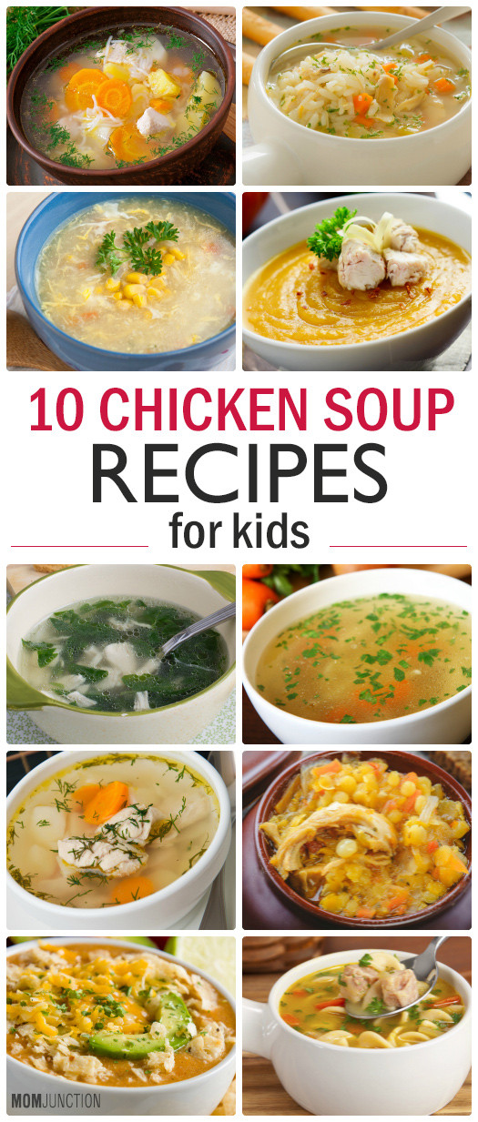 Chicken Soup For Kids
 10 Delicious Chicken Soup Recipes For Kids