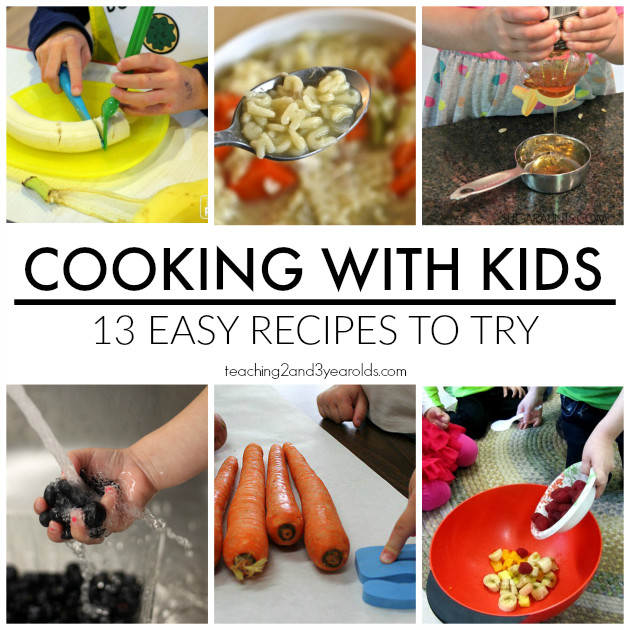 Child Cook Recipes
 Cooking with Kids Recipes from Teaching 2 and 3 Year Olds