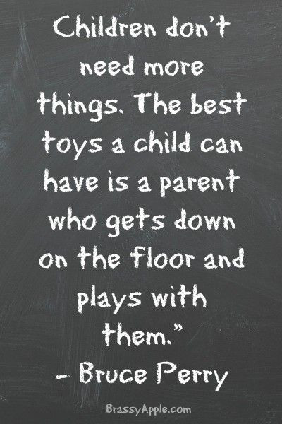 Child Quotes From Parents
 62 Beautiful Playing Quotes And Sayings