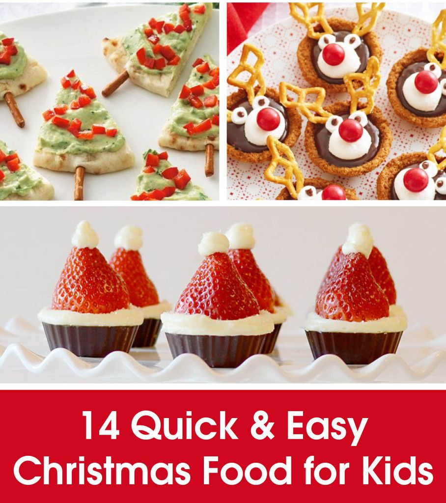 Children Christmas Party Food
 14 QUICK & EASY CHRISTMAS FOOD FOR KIDS