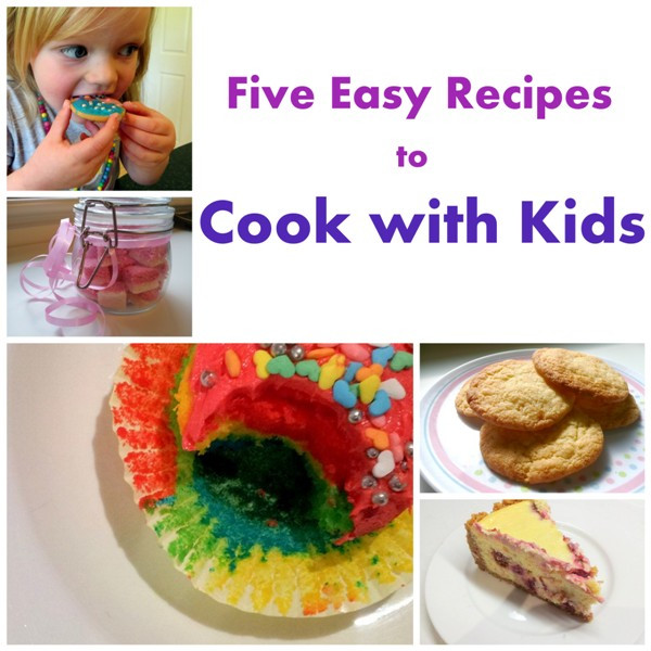 Children Cook Recipes
 5 Easy Recipes to Cook with kids