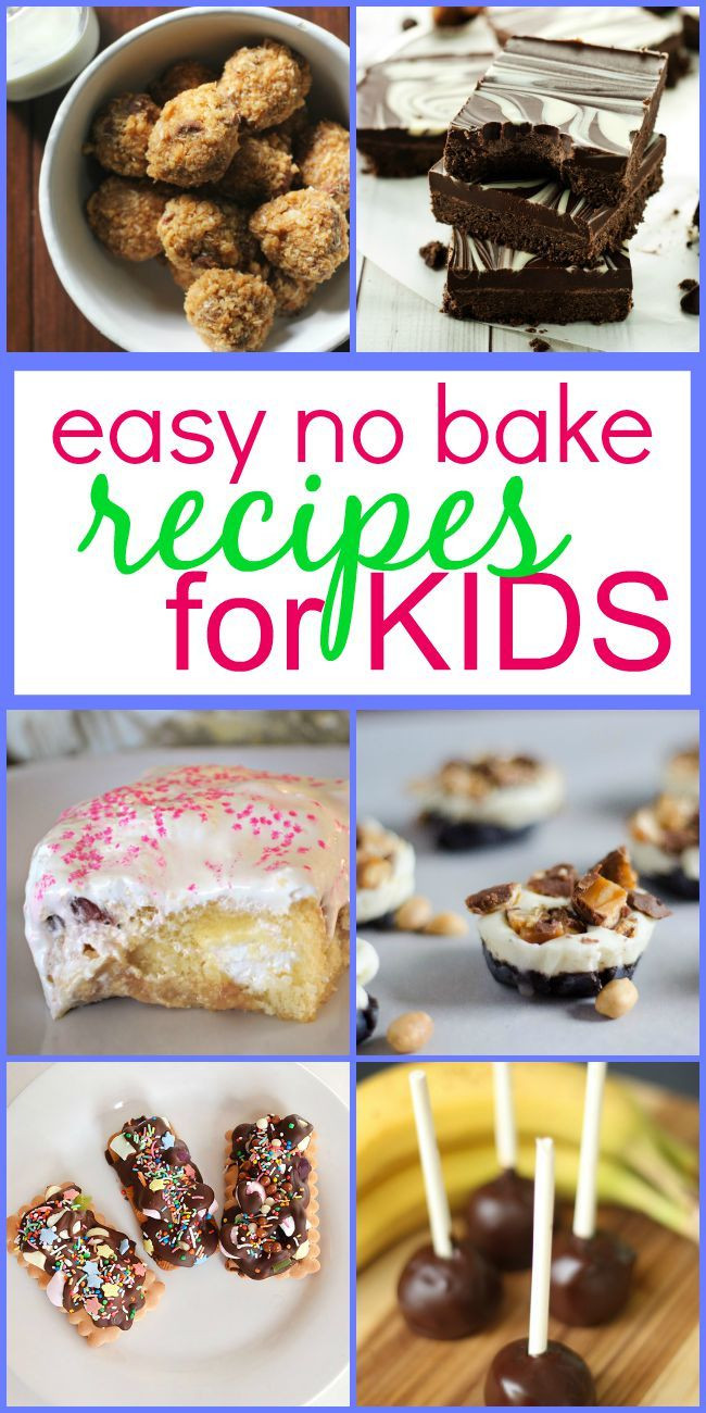 Children Cook Recipes
 Easy No Bake Recipes for Kids