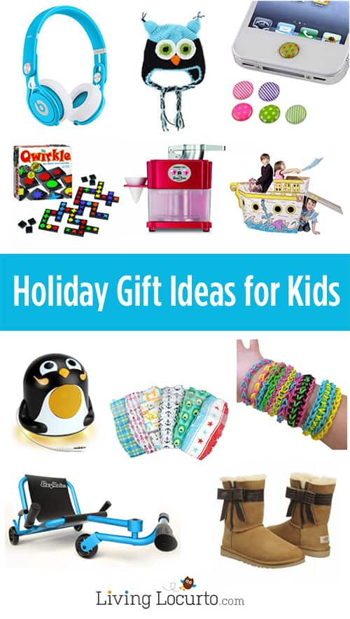 Children Gift Idea
 Christmas Holiday Gift Ideas for Kids