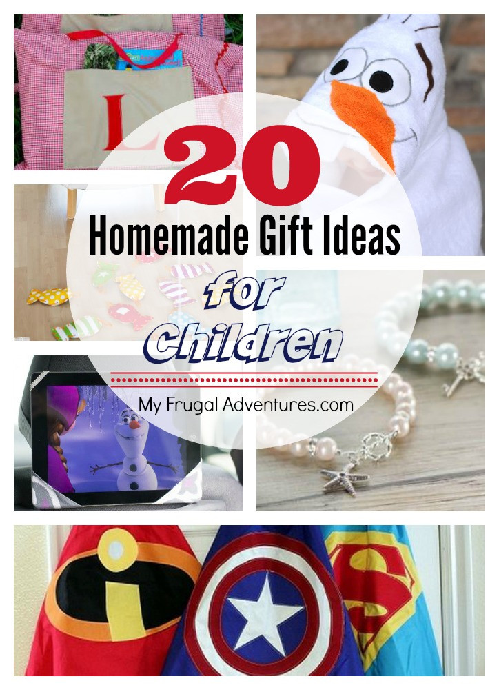 Children Gift Idea
 20 AWESOME Homemade Gift Ideas for Children My Frugal