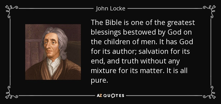 Children Of Men Quotes
 John Locke quote The Bible is one of the greatest