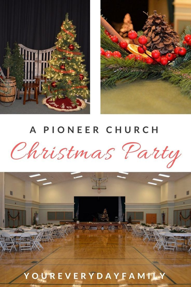 Children'S Church Christmas Party Ideas
 A Pioneer Christmas Church Christmas Party
