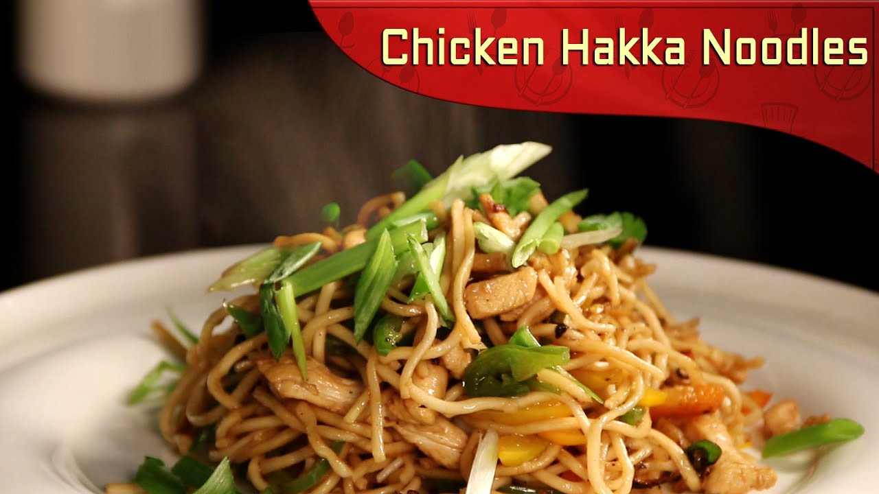 Chinese Noodles Recipe With Chicken
 Chicken Hakka Noodles Chinese Recipe