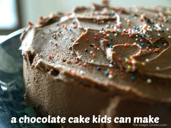 Chocolate Cakes Recipes For Kids
 Kid friendly Chocolate Cake Recipe The Magic ions