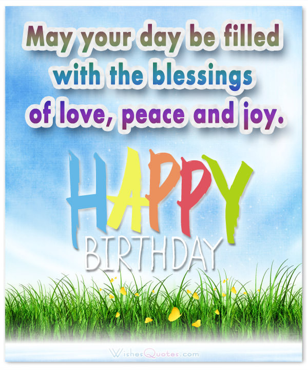 Christian Birthday Wishes For Friend
 Christian Birthday Wishes – By WishesQuotes