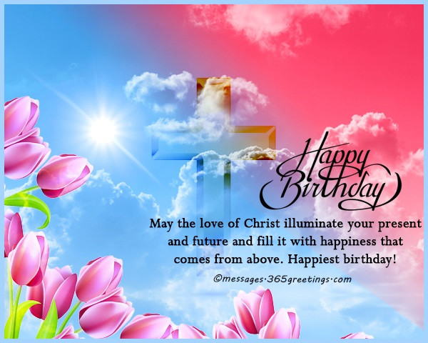 Christian Birthday Wishes For Friend
 Christian Birthday Wishes Religious Birthday Wishes