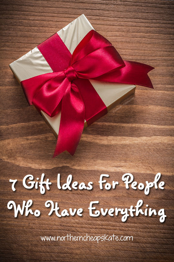Christmas Gift Ideas For The Person Who Has Everything
 7 Gift Ideas for People Who Have Everything