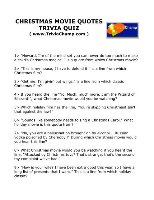 Christmas Movie Quote Quiz
 CHRISTMAS MOVIE QUOTES TRIVIA QUIZ Trivia Champ