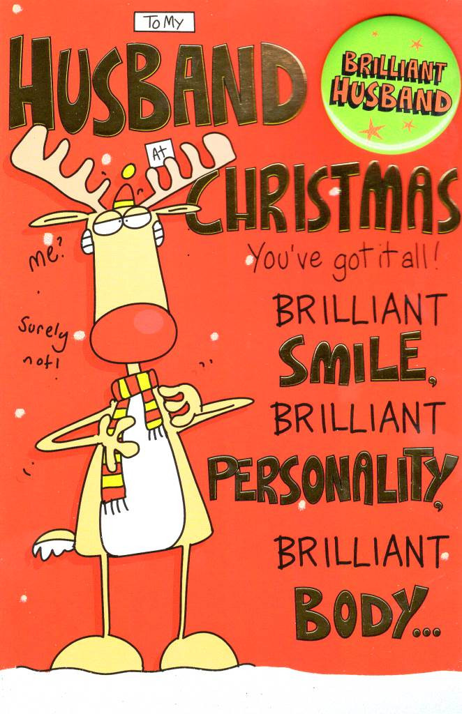 Christmas Quotes For Husbands
 To My Brilliant Husband Funny Christmas Card With Badge